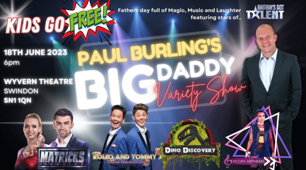 Kids go free to Paul Burling's Big Daddy Variety Show at The Wyvern